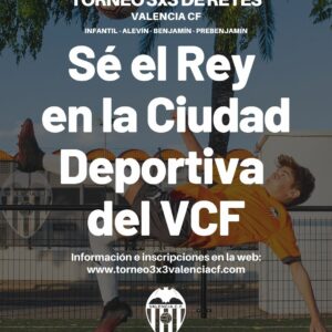 Torneo 3x3 Valencia CF